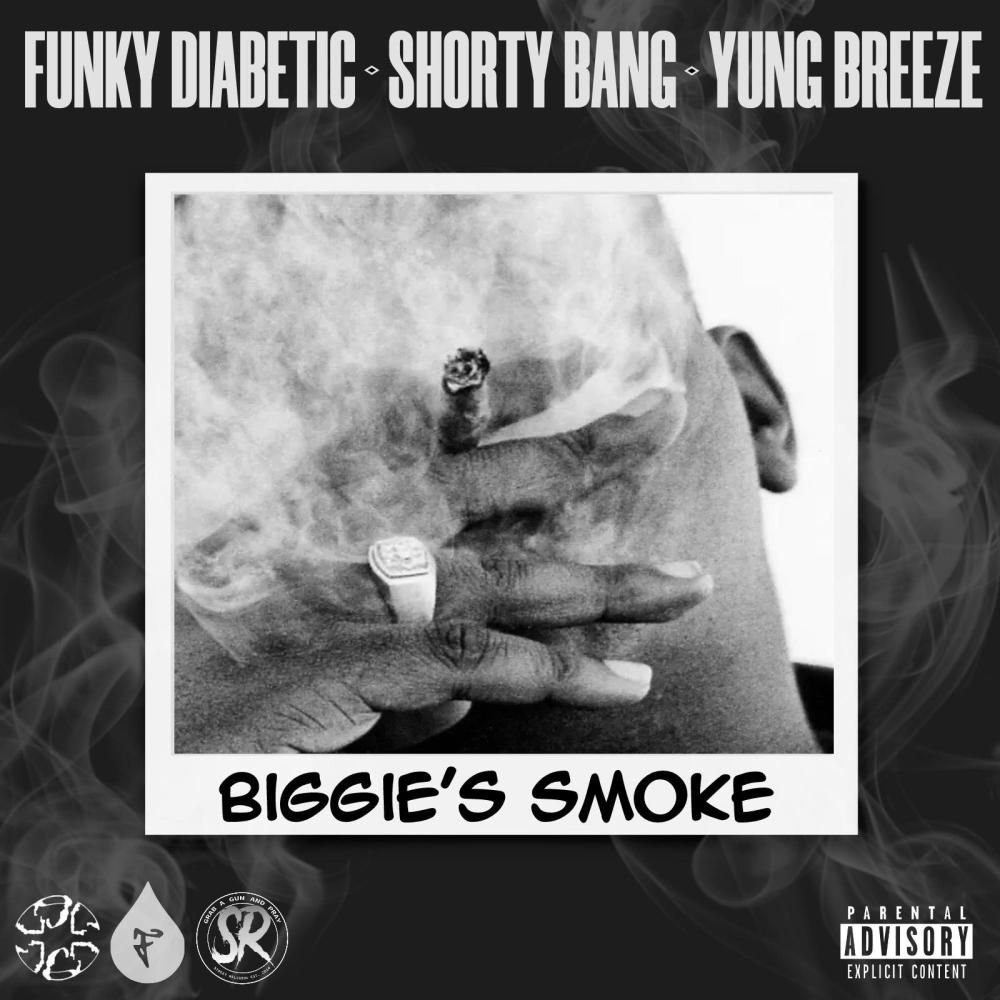Biggie's Smoke (feat. Shorty Bang & Yung Breeze) (Explicit)