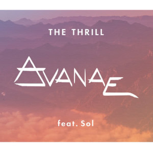 收聽Avanae的The Thrill歌詞歌曲