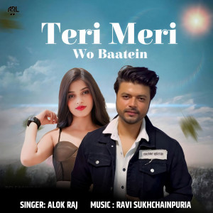 Album Teri Meri Wo Baatein from Alok Raj