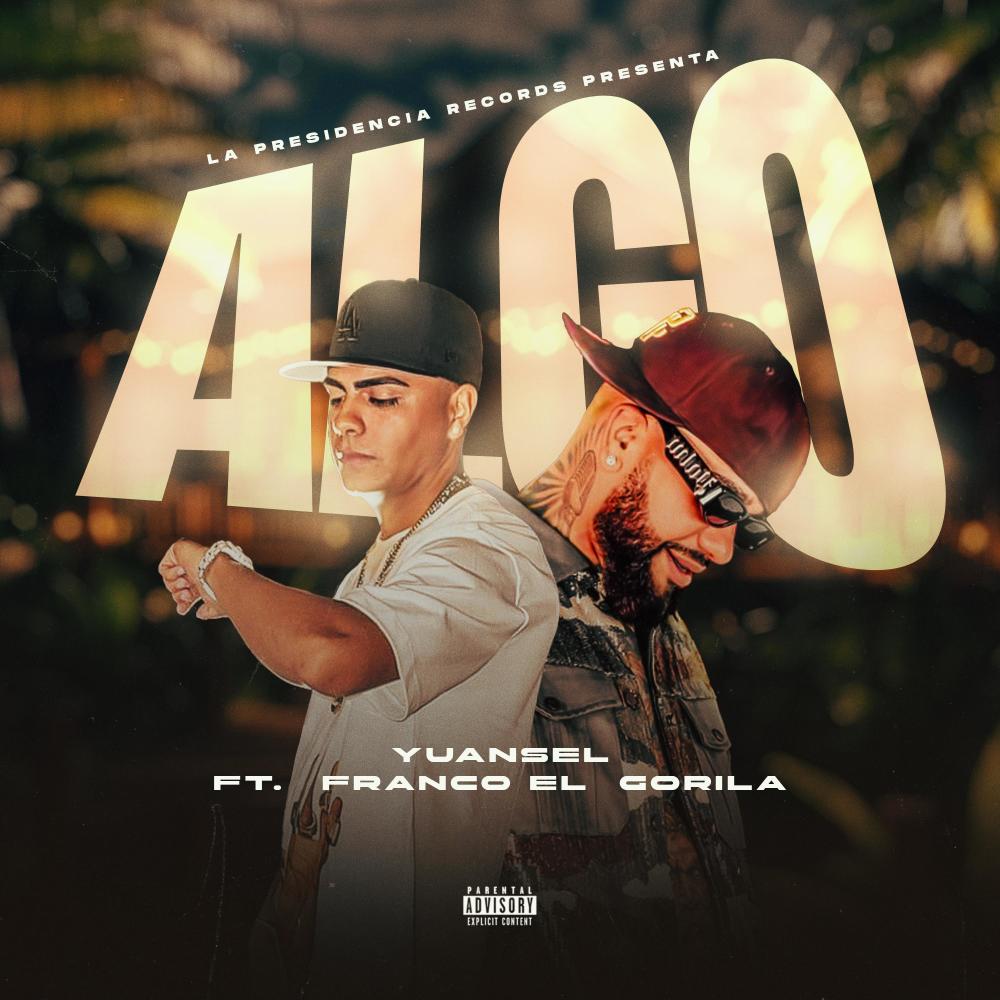 Algo (feat. Franco El Gorila)