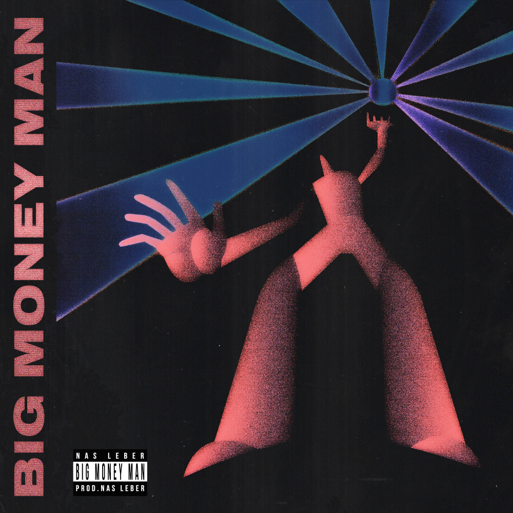 BIG MONEY MAN (Explicit)