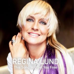 Regina Lund的專輯This Song Will Set You Free