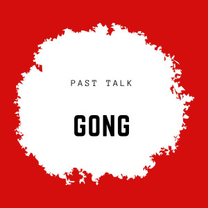 Album Past Talk oleh Gong