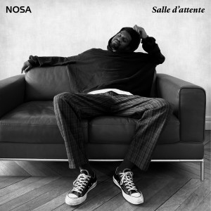Nosa的專輯Salle d'attente (Explicit)
