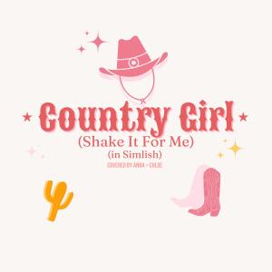 Album Country Girl (Shake It For Me) oleh Annapantsu