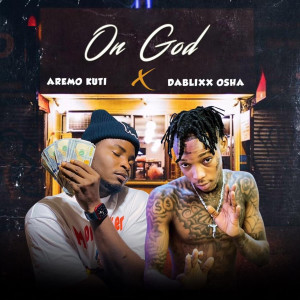 On God (Explicit) dari Dablixx Osha