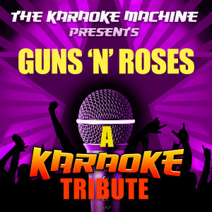 ดาวน์โหลดและฟังเพลง Sweet Child O' Mine (Guns 'N Roses Karaoke Tribute) พร้อมเนื้อเพลงจาก The Karaoke Machine