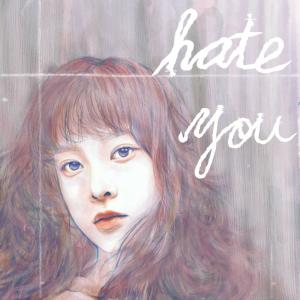 Album HATE YOU oleh yumin