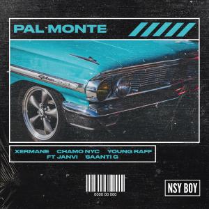 ดาวน์โหลดและฟังเพลง Pal Monte (feat. Saanti G, Janvi) (Explicit) พร้อมเนื้อเพลงจาก Xermane