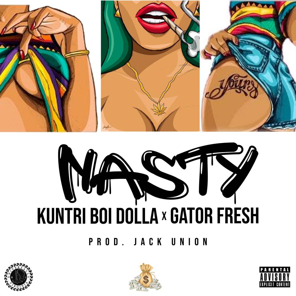 Nasty (feat. Gator Fresh) (Explicit)