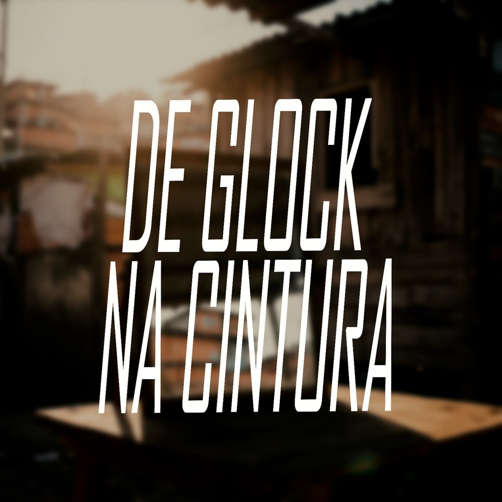 DE GLOCK NA CINTURA (Remix|Explicit)