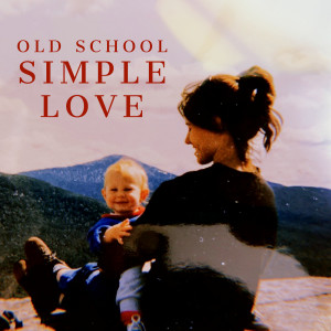 อัลบัม Old School Simple Love ศิลปิน Kai Wilson