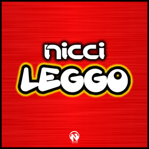 Nicci的专辑Leggo
