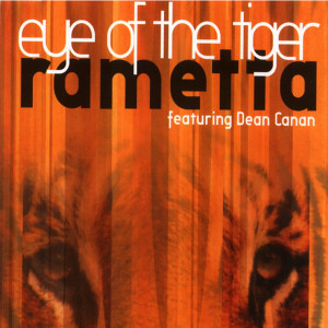 收听Rametta的Eye Of The Tiger (Club Mix)歌词歌曲