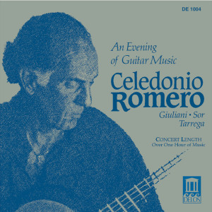 Celedonio Romero的專輯Guitar Recital: Romero, Celedonio - Giuliani, M. / Sor, F. / Tárrega, F. (An Evening of Guitar Music)