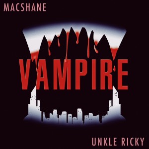 Macshane的專輯Vampire