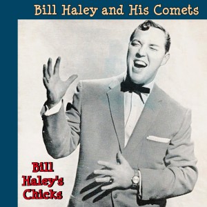 Bill Haley's Chicks dari His Comets