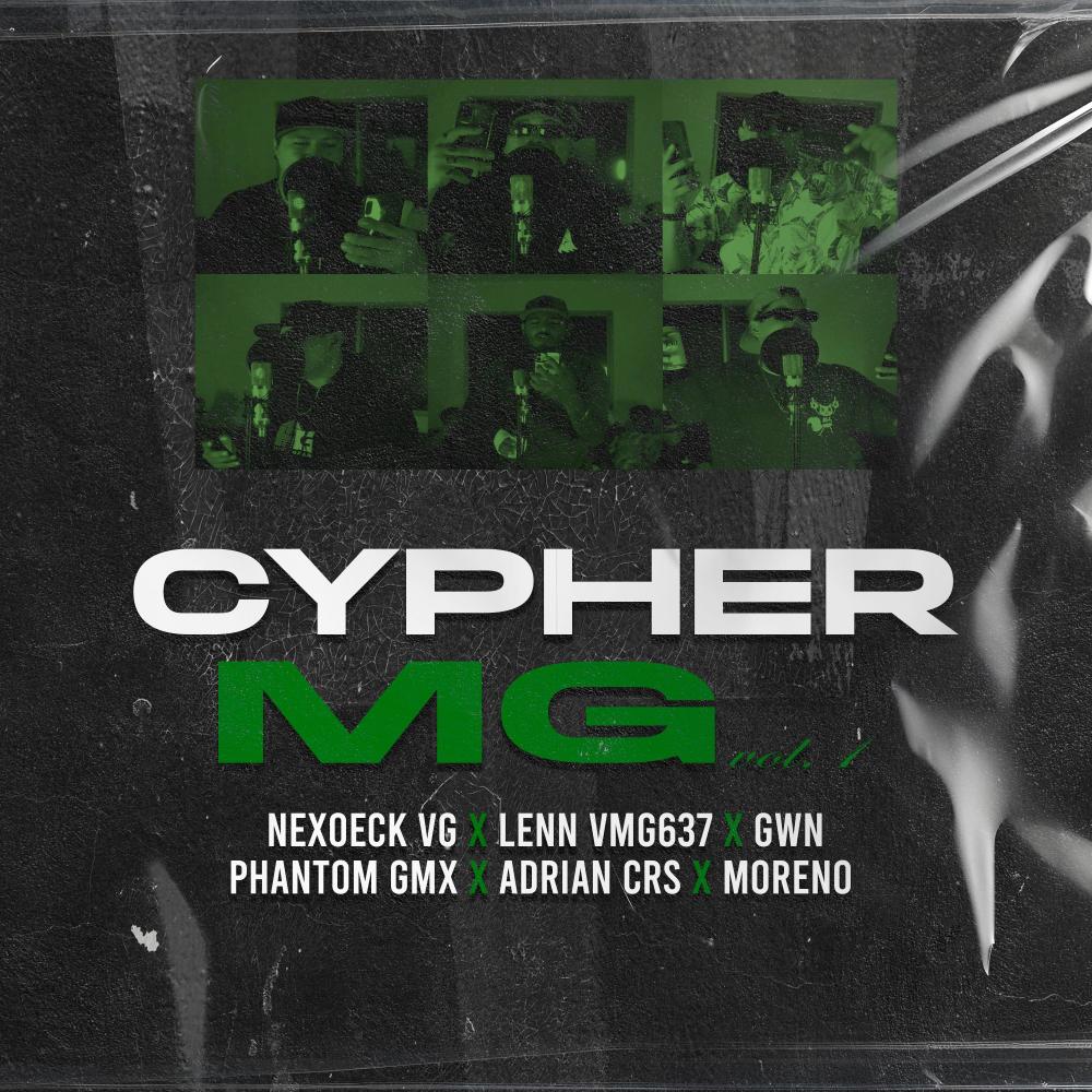 CYPHER MG vol1 (feat. Nexoeck VG, LeNN VMG 637, GOVA-WAN, Phantom_gmx, Adrian Crs & Moreno) (Explicit)