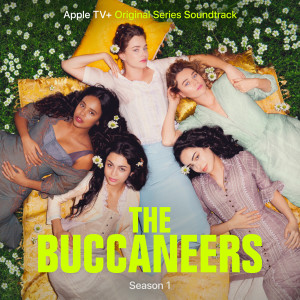 Gracie Abrams的專輯The Buccaneers: Season 1 (Apple TV+ Original Series Soundtrack) (Explicit)