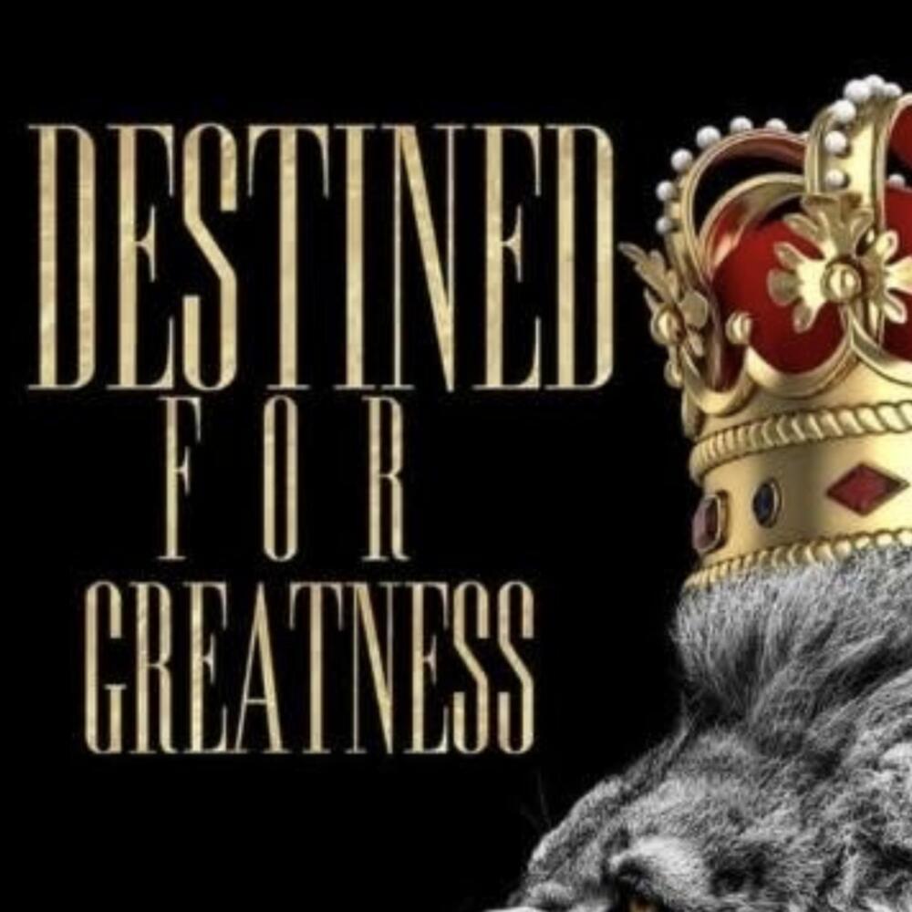 Destined For Greatness (Explicit)