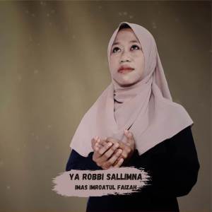 Dengarkan Ya Robbi Sallimna lagu dari Riska Isnaini dengan lirik