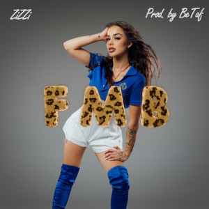 Zizzi的專輯FMB (Explicit)