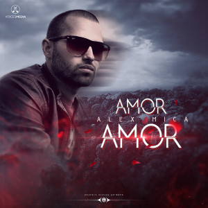 收聽Alex Mica的Amor Amor歌詞歌曲