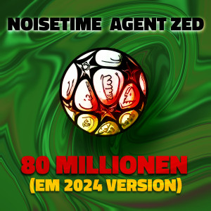 ดาวน์โหลดและฟังเพลง 80 Millionen (EM 2024 Version) พร้อมเนื้อเพลงจาก NOISETIME