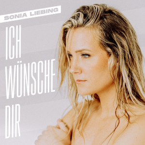 SONIA LIEBING的專輯Ich wünsche dir