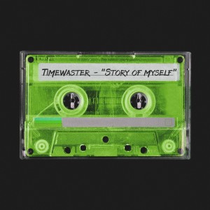 Listen to Story of Myself (Explicit) song with lyrics from TimeWaster