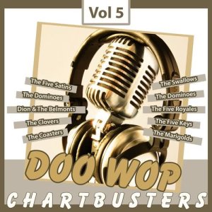 Various Artists的專輯Doo Wop Chartbusters, Vol. 5