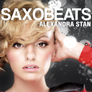 ดาวน์โหลดและฟังเพลง Mr. Saxobeat (Radio Edit) พร้อมเนื้อเพลงจาก Alexandra Stan
