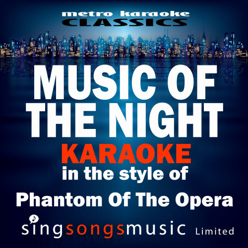 Music of the Night (In the Style of Phantom of the Opera) [Karaoke Version] (Karaoke Version)