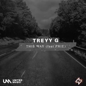 收聽Treyy G的This Way(Feat. PHIE)歌詞歌曲