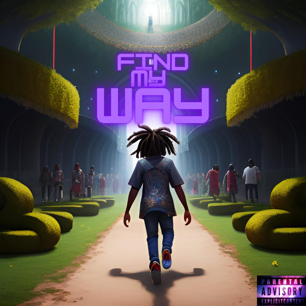 find my way (Explicit)