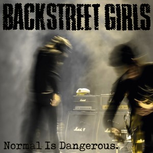 Backstreet Girls的專輯Normal is Dangerous. (Explicit)