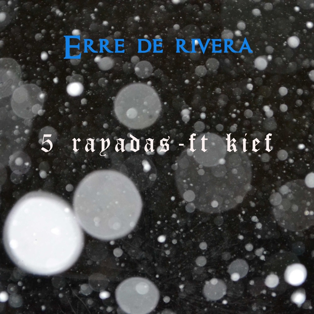 5 Rayadas (Explicit)
