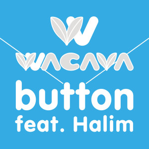 อัลบัม button ศิลปิน WACAVA