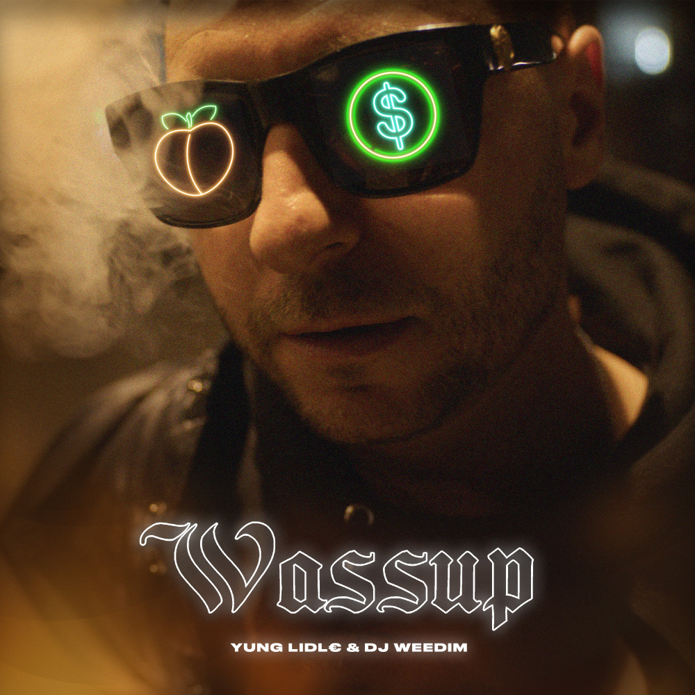Wassup (Explicit)