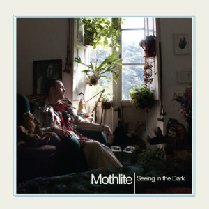 Mothlite的專輯Seeing in the Dark