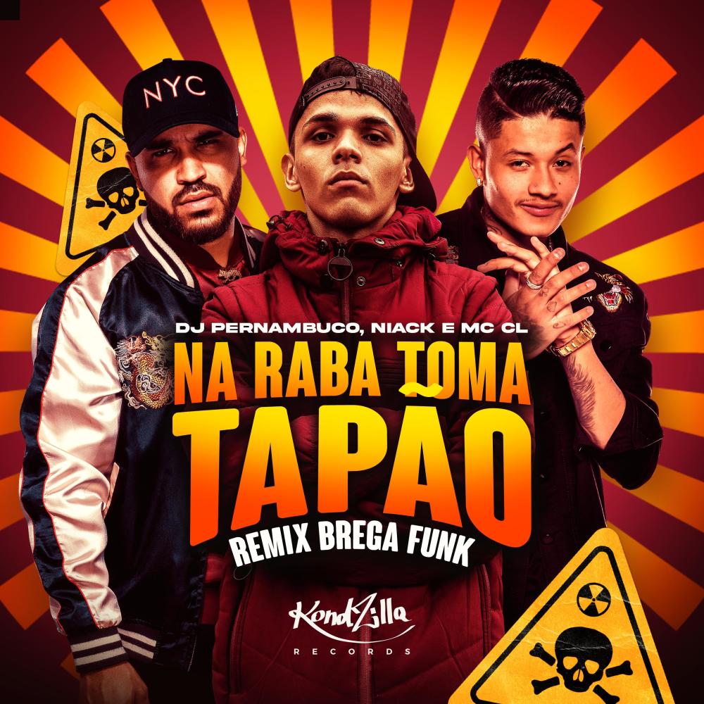 Na Raba Toma Tapão (Remix Brega Funk)