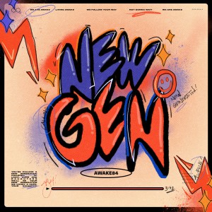 Album New Gen from AWAKE84