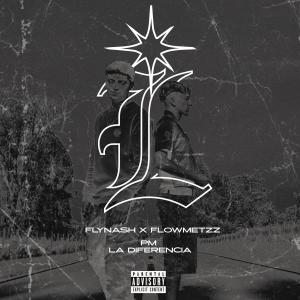 อัลบัม L (feat. FLOWMETZZ) [Explicit] ศิลปิน Fly Nash