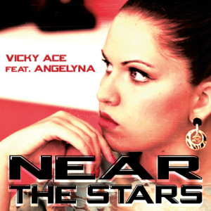 ดาวน์โหลดและฟังเพลง Near the Stars (Paolo Scebba Remix) พร้อมเนื้อเพลงจาก Vicky Ace