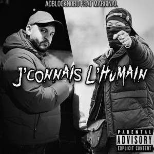 Album J'connais l'humain (Explicit) from ADBlockNord