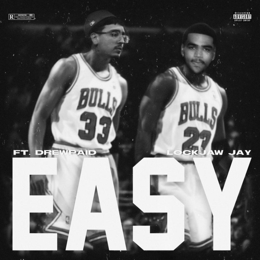 Easy (feat. DrewPaid) (Explicit)