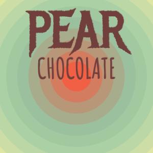 Various的专辑Pear Chocolate