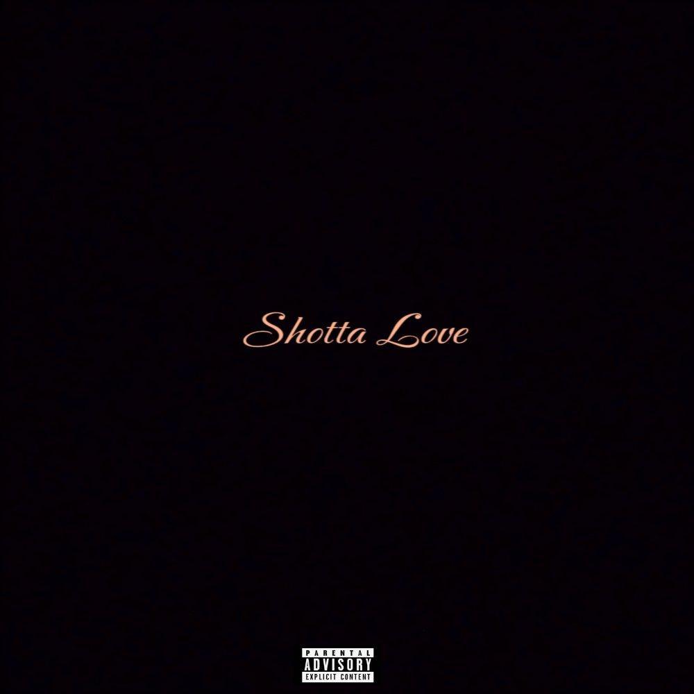 Shotta Love (Explicit)