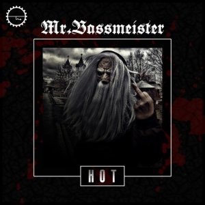 ดาวน์โหลดและฟังเพลง Hot พร้อมเนื้อเพลงจาก Mr. Bassmeister