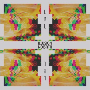 收聽LBL的Illusion歌詞歌曲